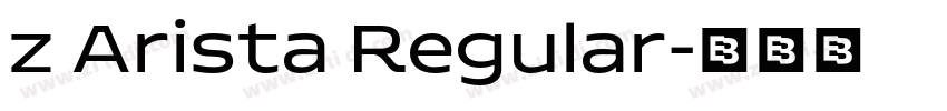 z Arista Regular字体转换